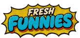 Fresh Funnies