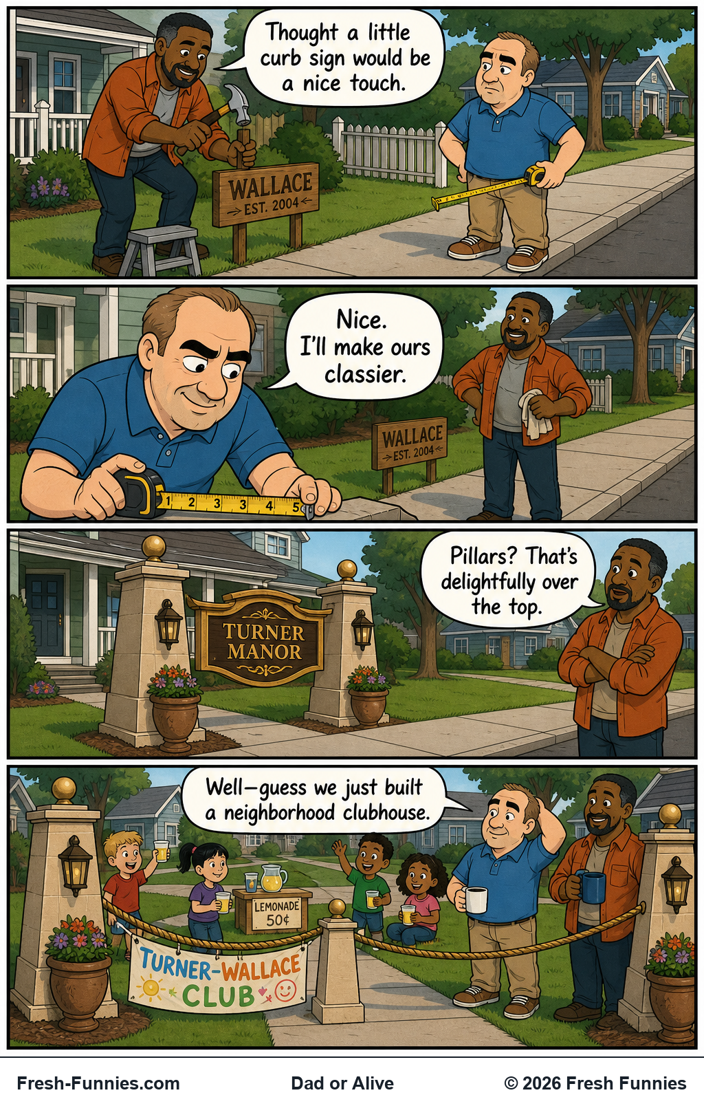 Dad or Alive — Curbside Escalation